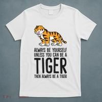 Always Be Yours Unless You Can Be A Tiger Meaningful Gift T-Shirt thumb 5