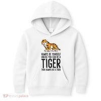 Always Be Yours Unless You Can Be A Tiger Meaningful Gift Kids Hoodie thumb 0