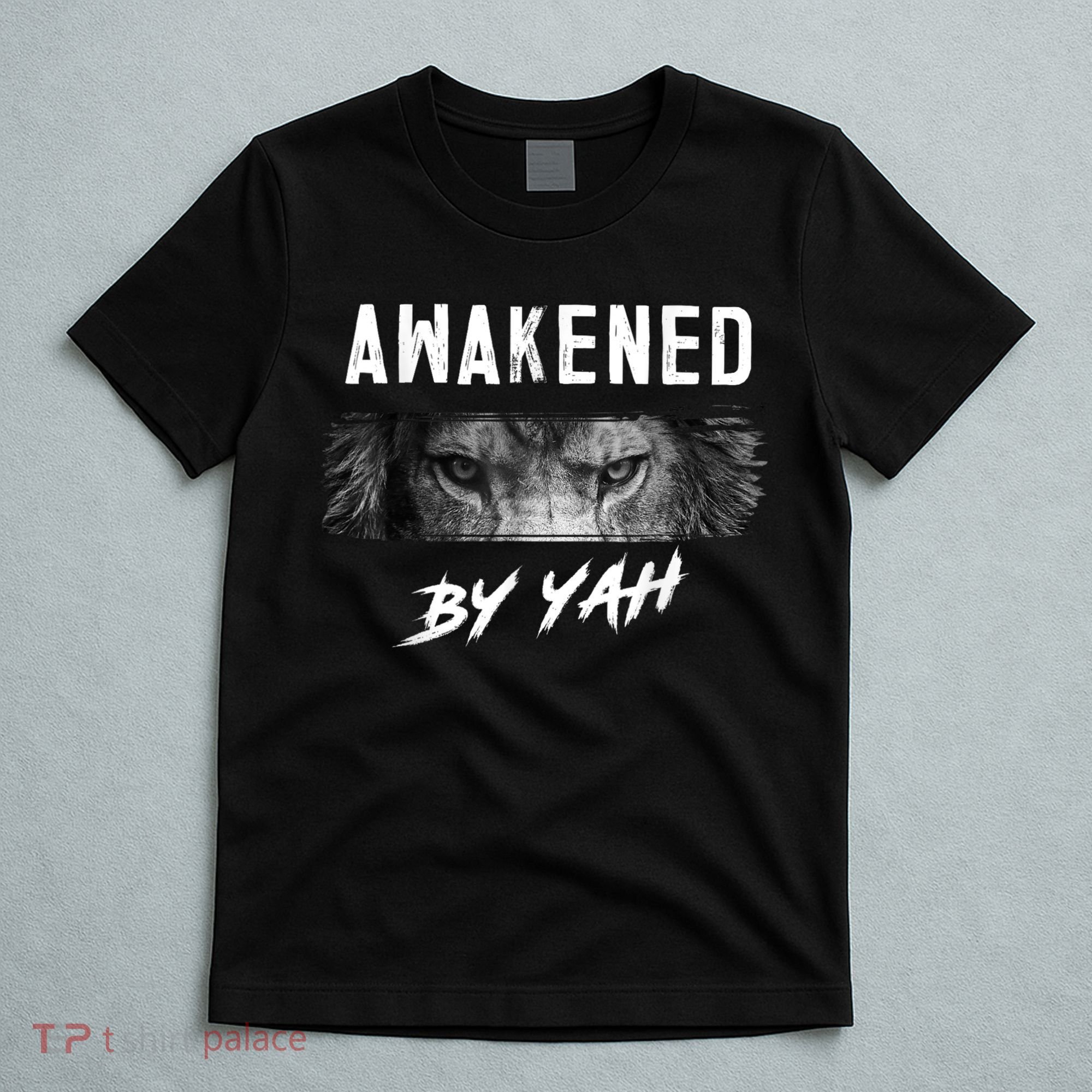 Awakened By Yah Hebrew Israelite Lion Of Judah Jewish T-Shirt