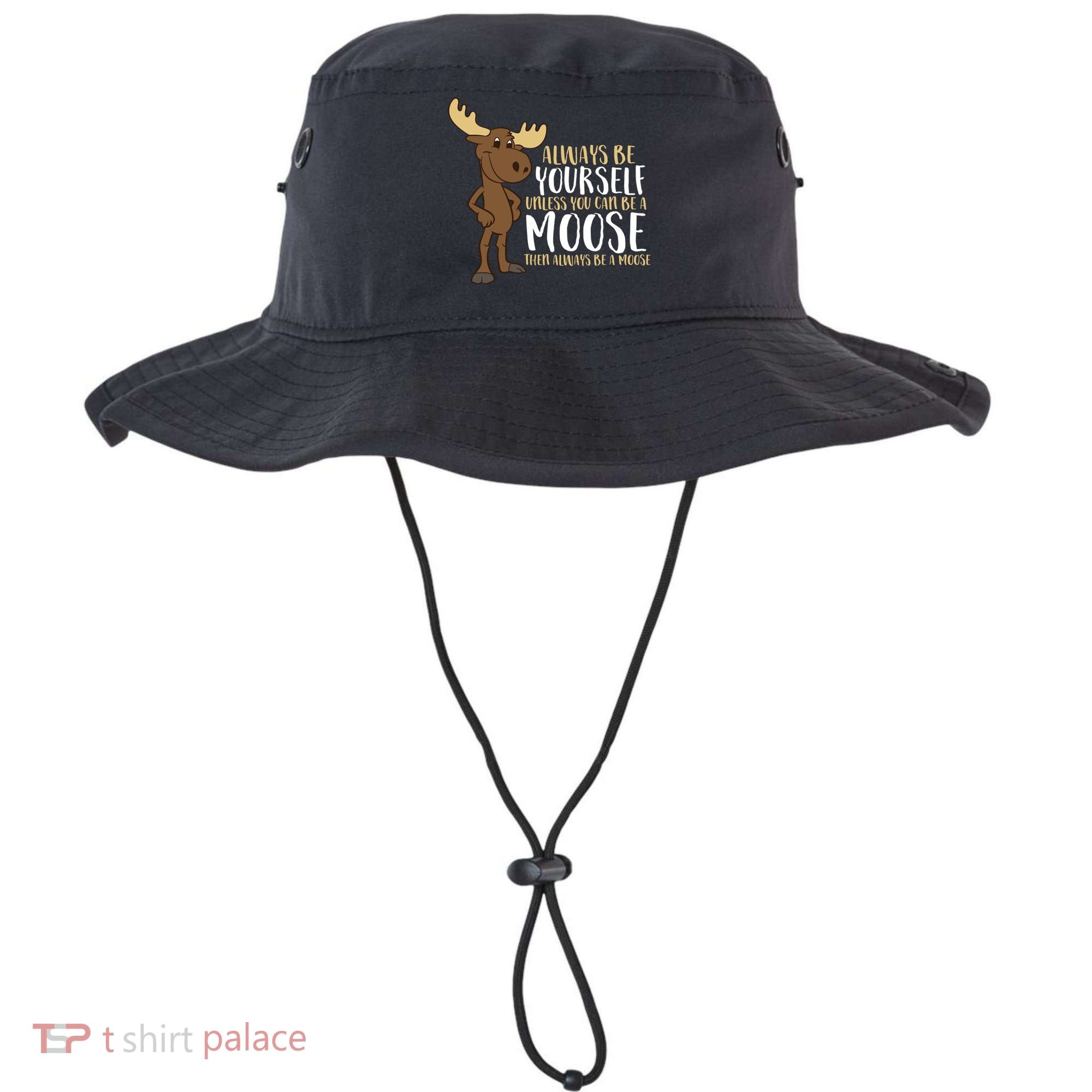 Always Be Yourself Unless You Can Be A Moose Bucket Hat