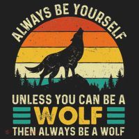 Always Be Yourself Unless You Can Be A Wolf Wolf Lover Beanie thumb 2