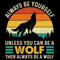 Always Be Yourself Unless You Can Be A Wolf Wolf Lover Women's Hoodie thumb 2