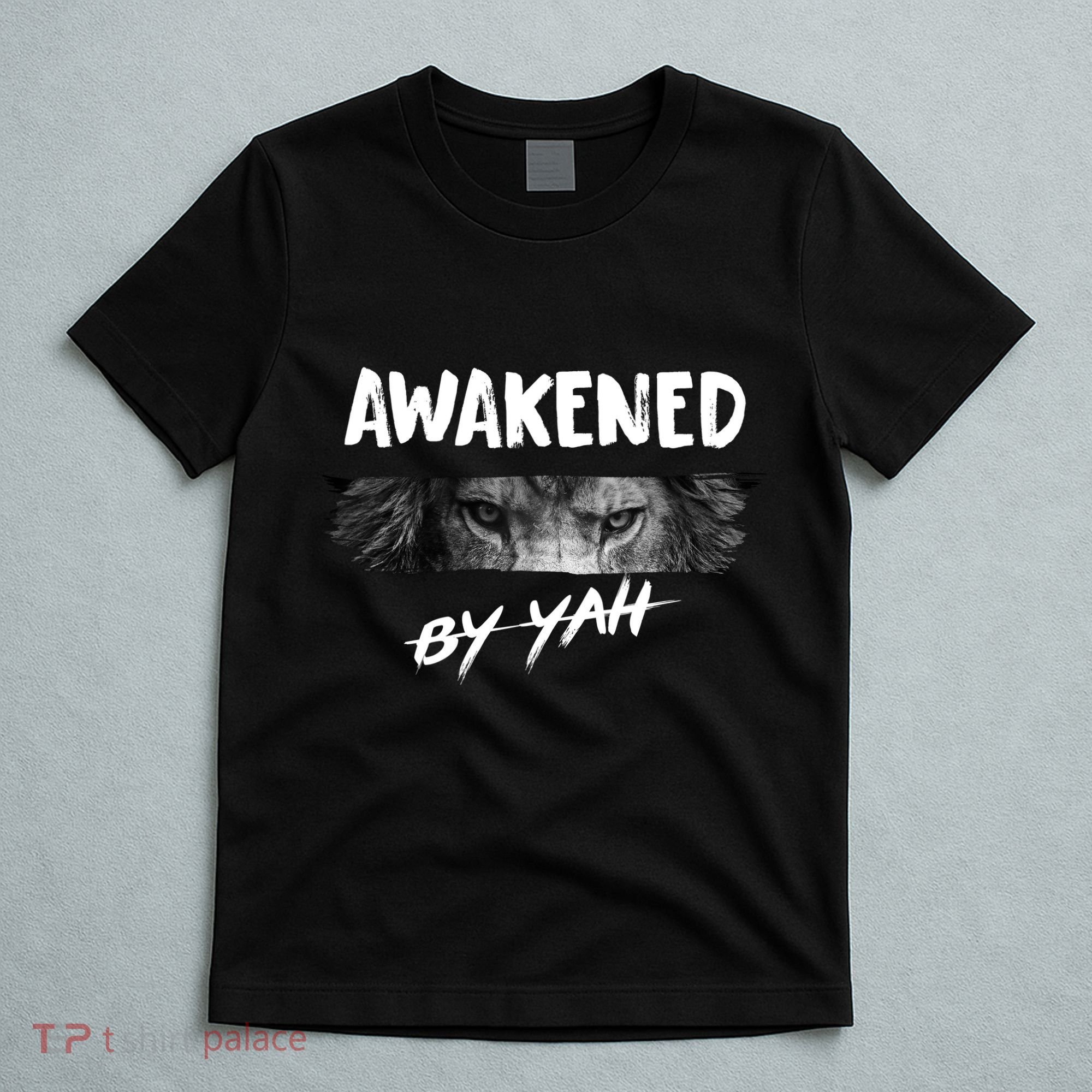 Awakened By Yah T-Shirt