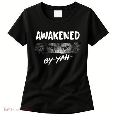 Awakened By Yah Women's T-Shirt