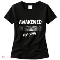 Awakened By Yah Women's T-Shirt thumb 0