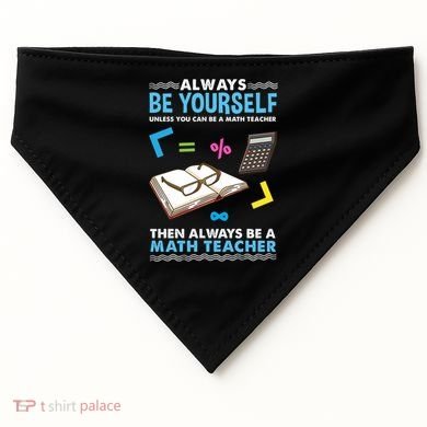 Always Be Yours For Math Teacher Cute Gift USA-Made Doggie Bandana