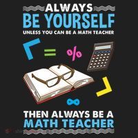 Always Be Yours For Math Teacher Cute Gift Hat thumb 2