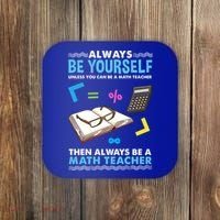 Always Be Yours For Math Teacher Cute Gift Coaster thumb 0