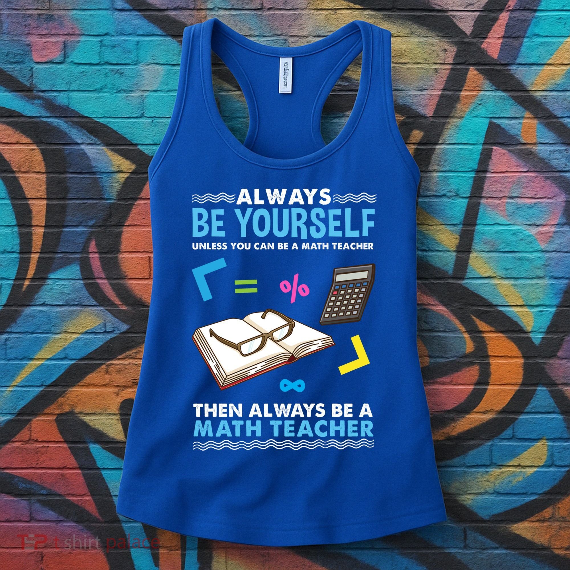 Always Be Yours For Math Teacher Cute Gift Women's Tank Top