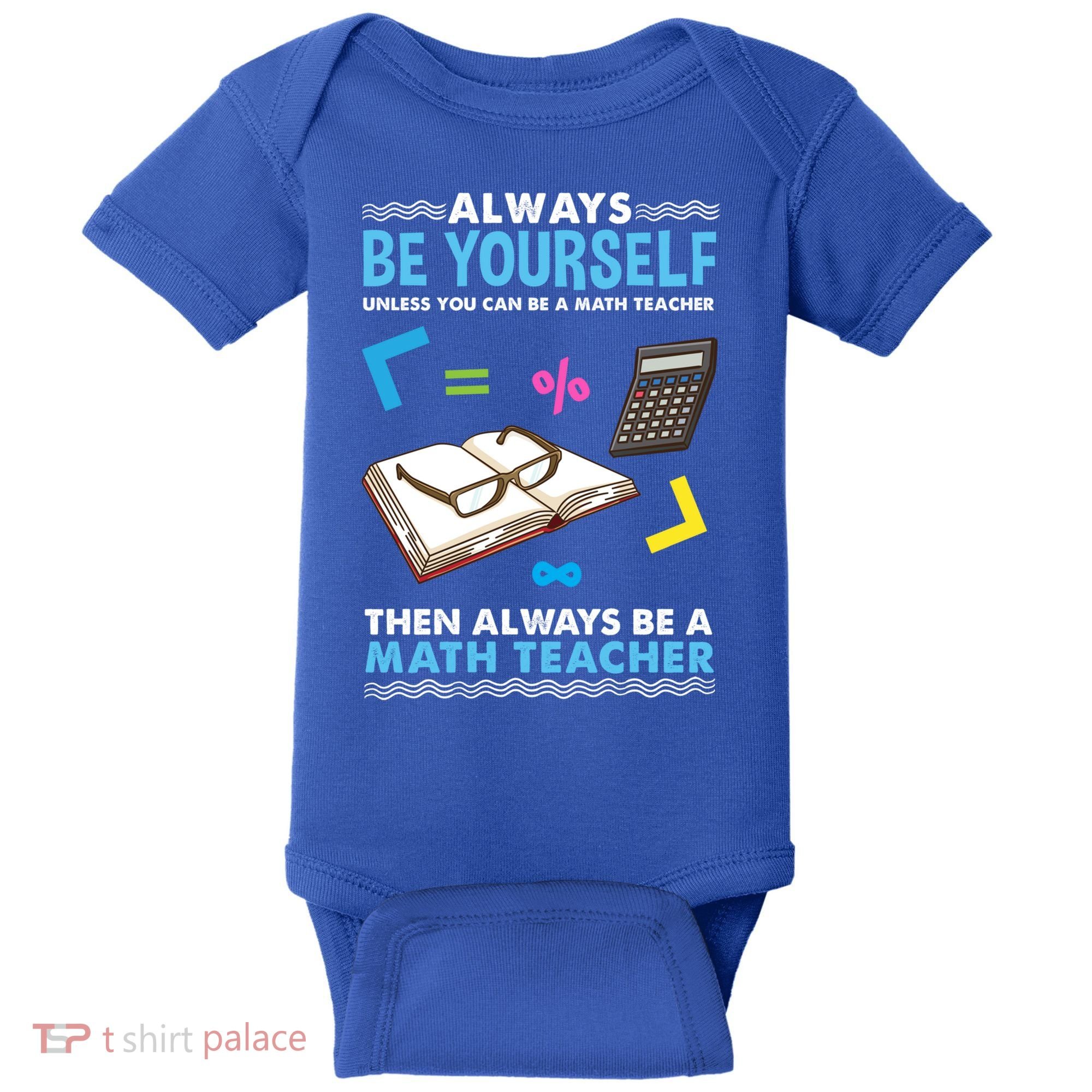 Always Be Yours For Math Teacher Cute Gift Baby Bodysuit