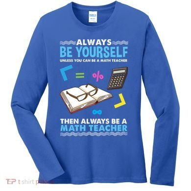 Always Be Yours For Math Teacher Cute Gift Women's Long Sleeve Shirt