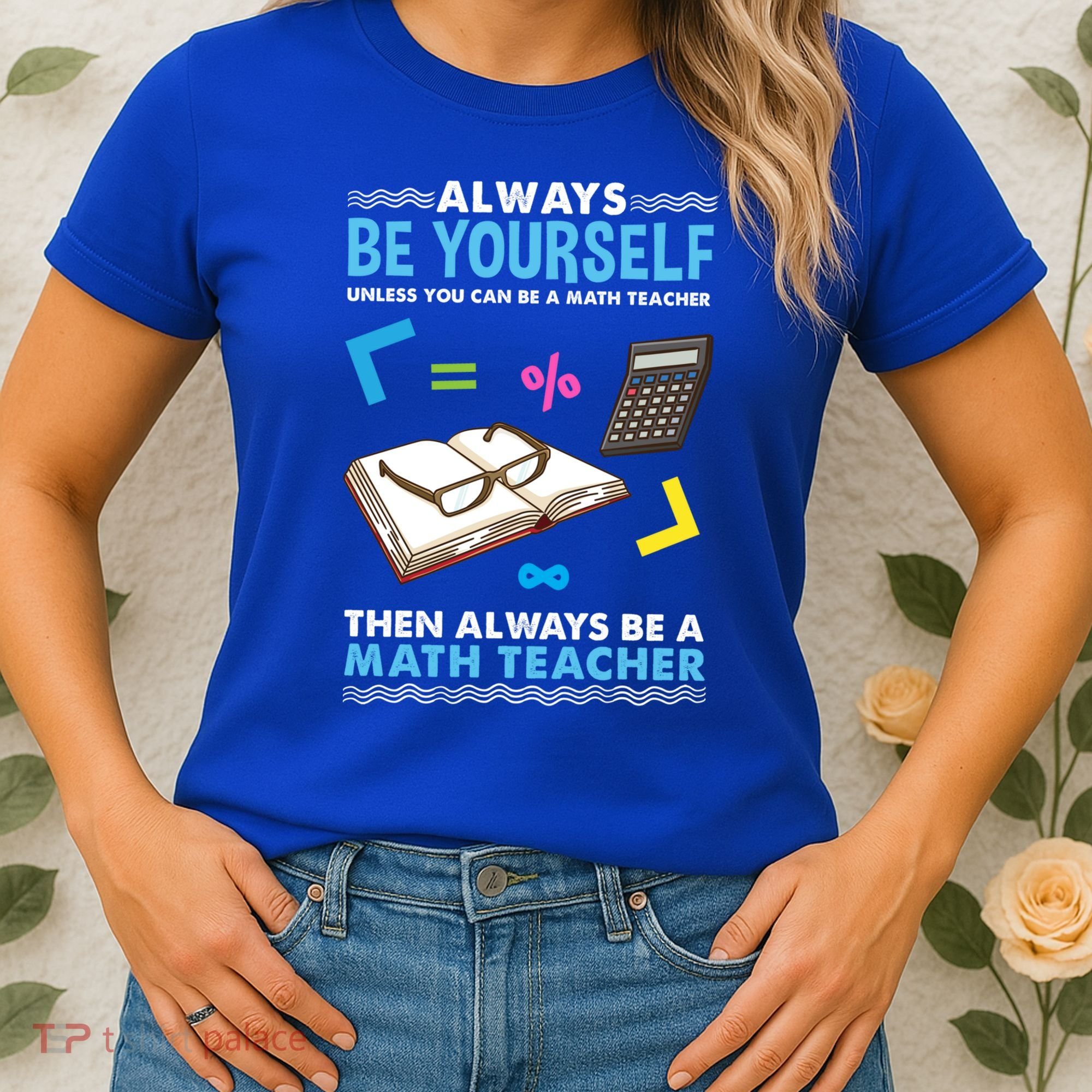 Always Be Yours For Math Teacher Cute Gift Women's T-Shirt