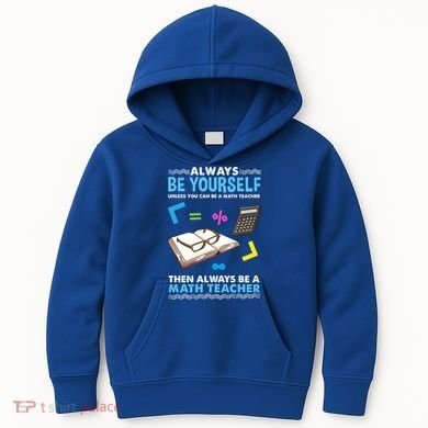 Always Be Yours For Math Teacher Cute Gift Kids Hoodie