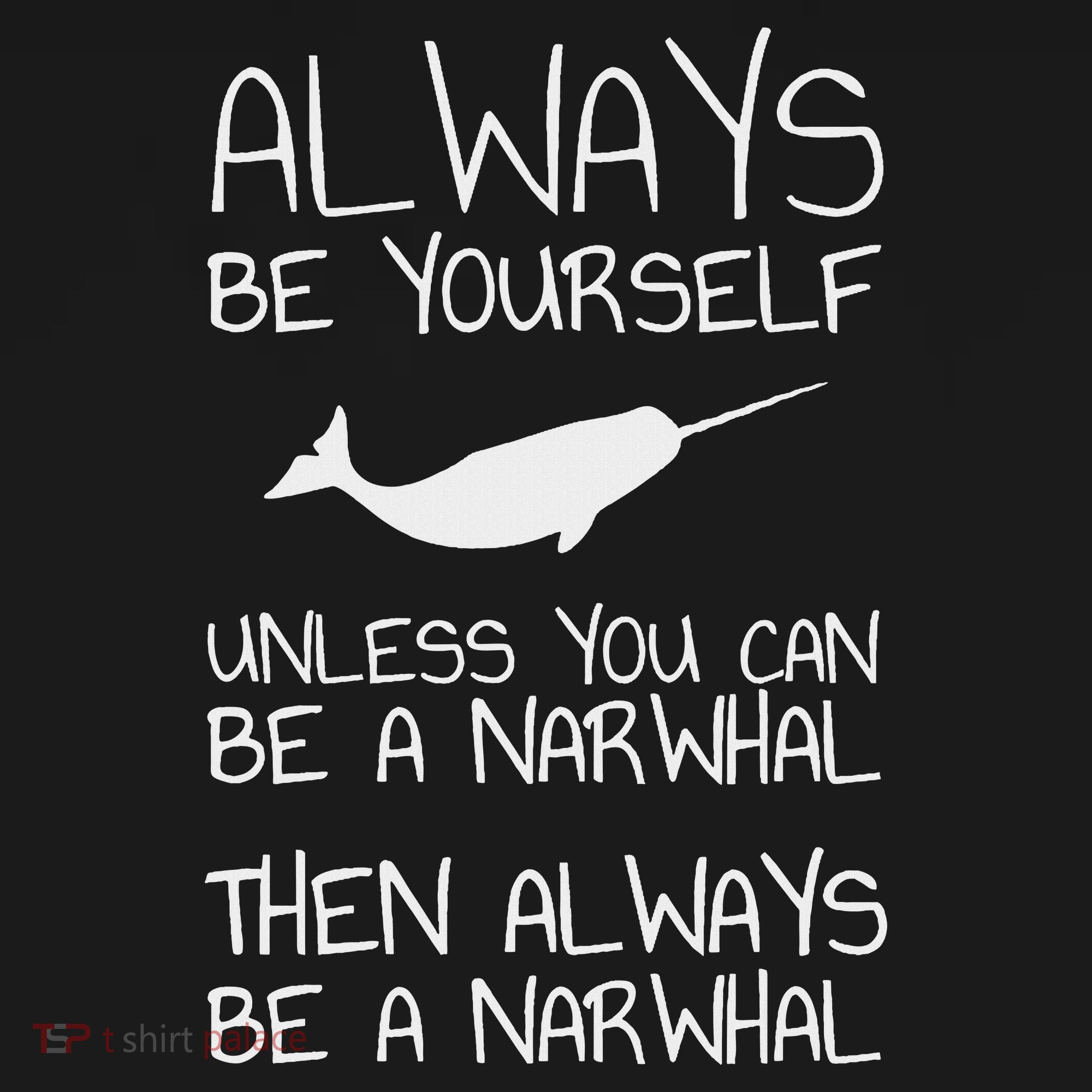 Always Be Yourself Unless You Can Be Narwhal Ornament