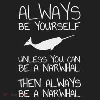 Always Be Yourself Unless You Can Be Narwhal Hat thumb 2