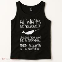 Always Be Yourself Unless You Can Be Narwhal Tank Top thumb 2