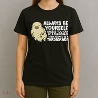 Always Be Yourself Unless You Can Be A Tardigrade T-Shirt thumb 4