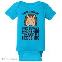 Always Be Yours Unless You Can Be A Hedgehog Cool Gift Baby Bodysuit thumb 0