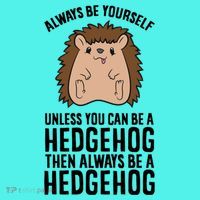 Always Be Yours Unless You Can Be A Hedgehog Cool Gift Baby Bodysuit thumb 2