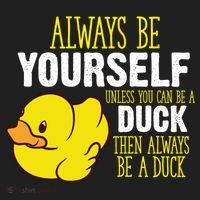 Always Be Yourself Unless You Can Be A Duck Gift Hat thumb 2
