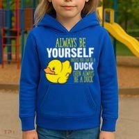 Always Be Yourself Unless You Can Be A Duck Gift Kids Hoodie thumb 3