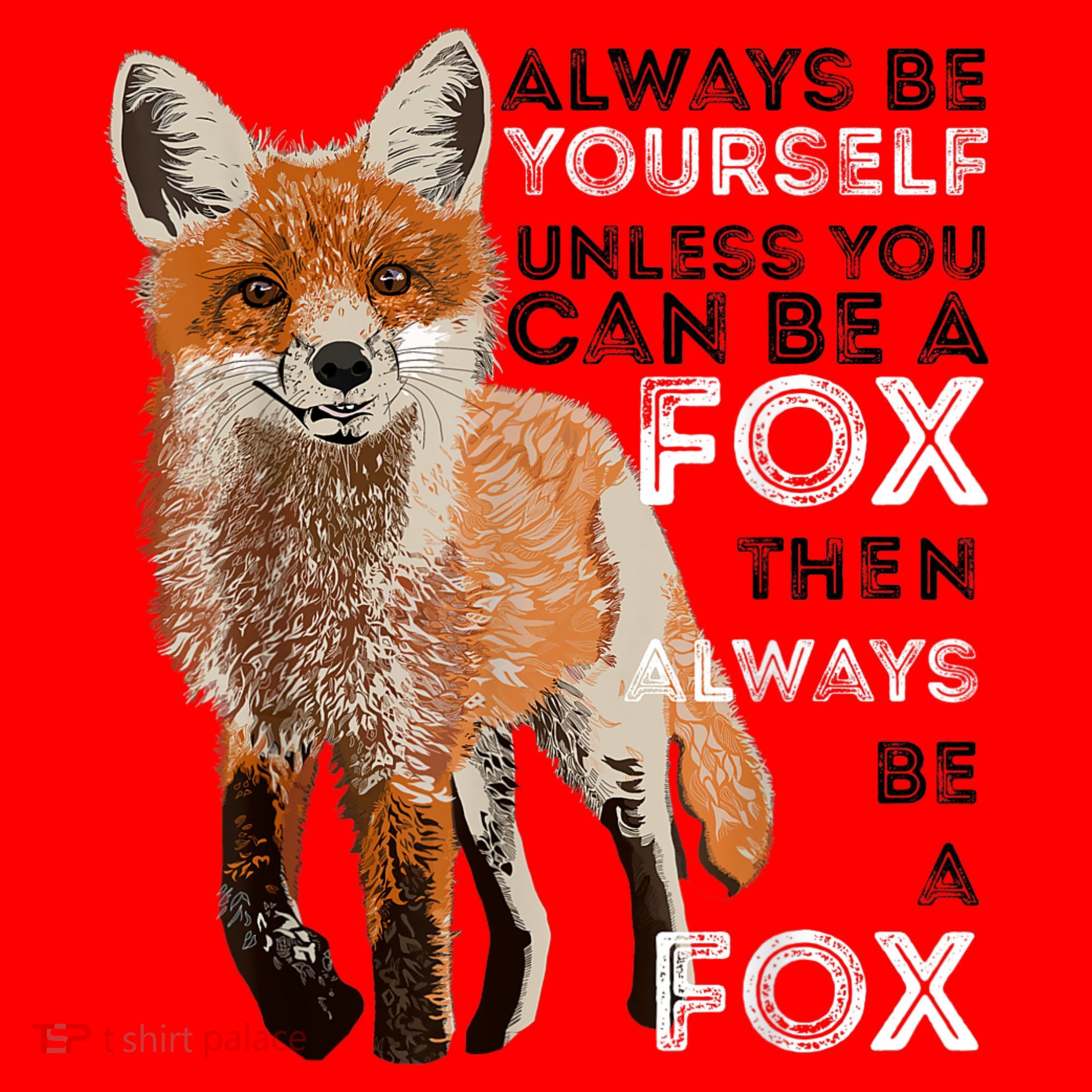 Always Be Yourself Unless You Can Be A Fox Shirt Funny Gift Santa Hat