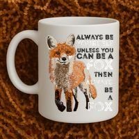 Always Be Yourself Unless You Can Be A Fox Shirt Funny Gift Coffee Mug thumb 2
