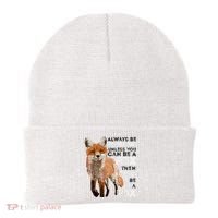 Always Be Yourself Unless You Can Be A Fox Shirt Funny Gift Beanie thumb 0