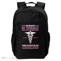 Always Be Yourself For Oncology Nurse Gift Backpack thumb 0