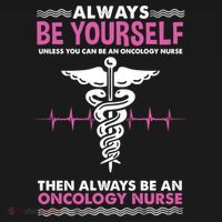 Always Be Yourself For Oncology Nurse Gift Ornament thumb 1