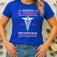 Always Be Yourself For Oncology Nurse Gift Women's T-Shirt thumb 2