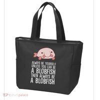 Always Be Yourself Unless You Can Be A Blobfish Tote Bag thumb 3
