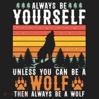 Always Be Yourself Unless You Can Be A Wolf Tumbler thumb 3