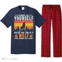 Always Be Yourself Unless You Can Be A Wolf Pajama Set thumb 0