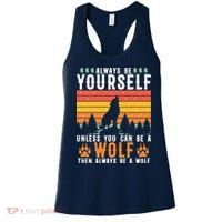 Always Be Yourself Unless You Can Be A Wolf Women's Tank Top thumb 0