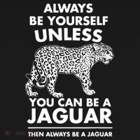 Always Be Yourself Unless You Can Be A Jaguar Visor thumb 3