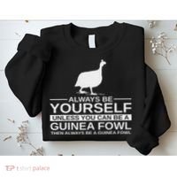 Always Be Yourself Guinea Fowl Gift For Women Pearl Hen Sweatshirt thumb 2