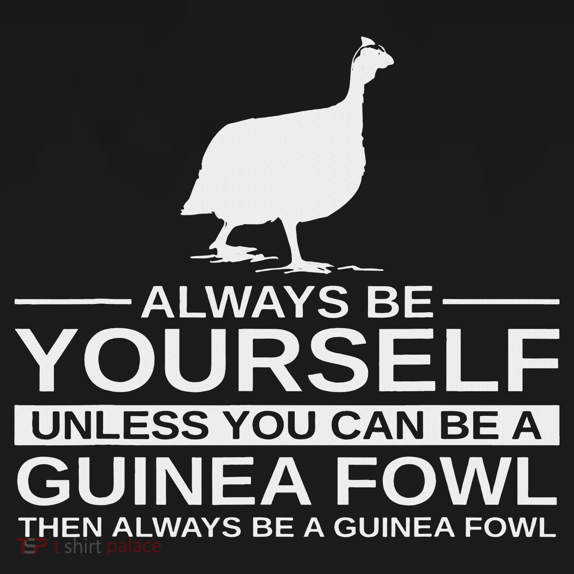 Always Be Yourself Guinea Fowl Gift For Women Pearl Hen Women's Tank Top