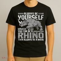 Always Be Yourself Unless Rhinoceros Zoology Rhino Lover T-Shirt thumb 3