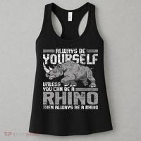 Always Be Yourself Unless Rhinoceros Zoology Rhino Lover Women's Tank Top thumb 3