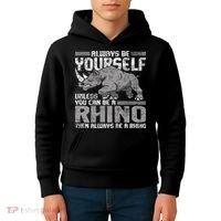 Always Be Yourself Unless Rhinoceros Zoology Rhino Lover Kids Hoodie thumb 4