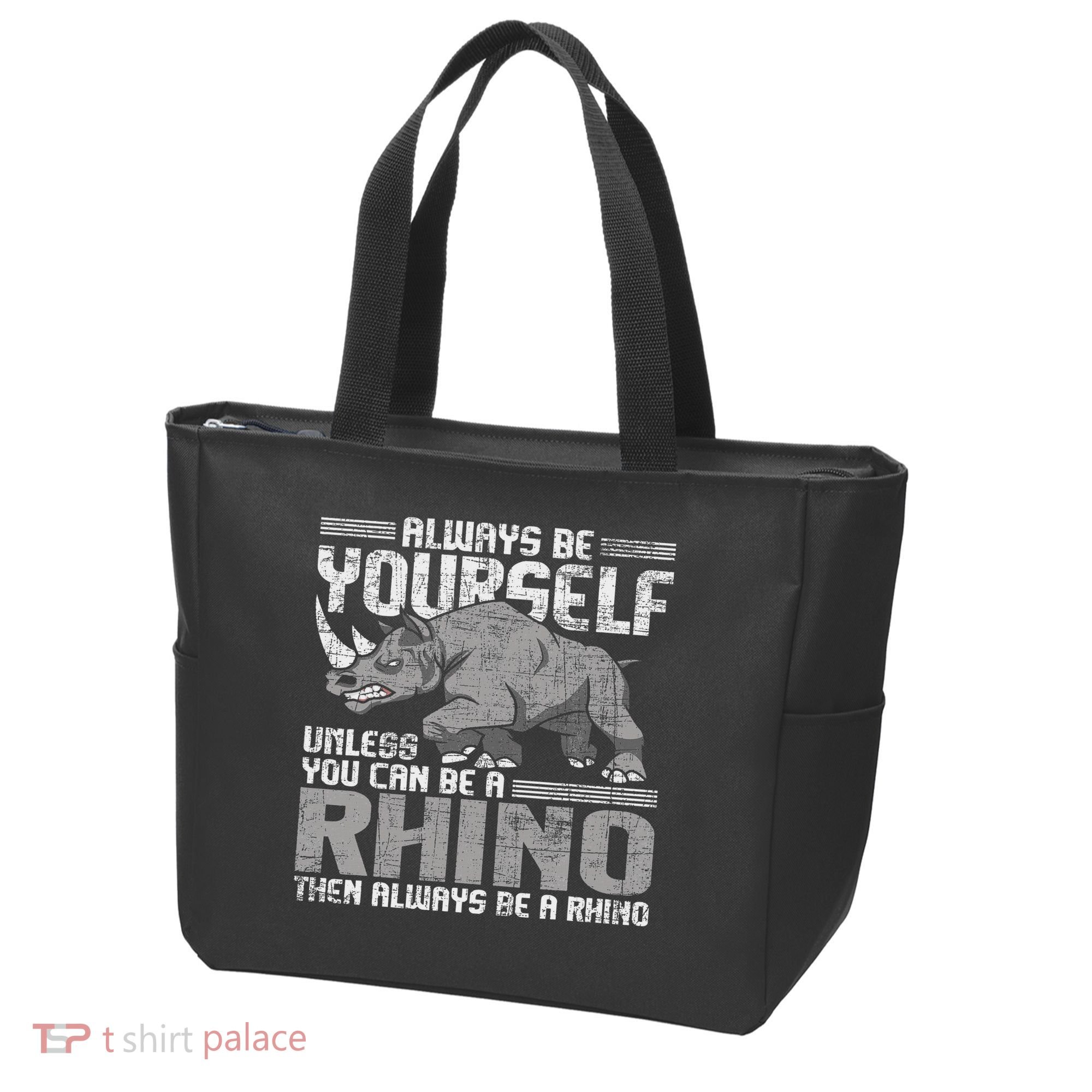 Always Be Yourself Unless Rhinoceros Zoology Rhino Lover Tote Bag