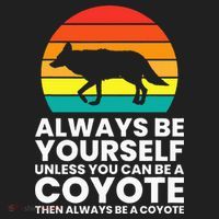 Always Be Yourself Unless You Can Be A Coyote Beanie thumb 2