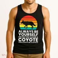 Always Be Yourself Unless You Can Be A Coyote Tank Top thumb 3