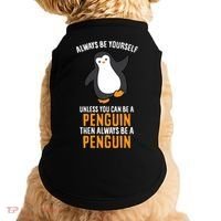 Always Be Yourself Unless You Can Be A Penguin Gift Doggie Tank thumb 0