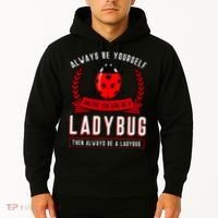 Always Be Yourself Ladybug Gift Hoodie thumb 2