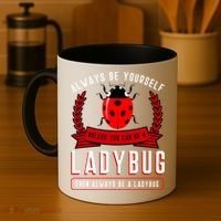 Always Be Yourself Ladybug Gift Coffee Mug thumb 4