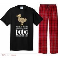 Always Be Yourself Unless You Can Be A Dodo Bird Gift Pajama Set thumb 0