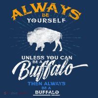Always Be Yourself Be A Buffalo Shirt Bison Spirit Animal Sweatshirt thumb 3