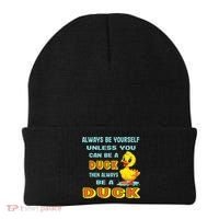 Always Be Yourself Unless You Can Be A Duck Beanie thumb 0
